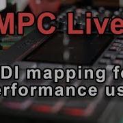 Akai MPC Live MIDI Mapping For Performances