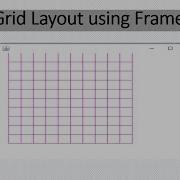 Grid Layout Using Frame