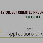 EC312 OBJECT ORIENTED PROGRAMMING Applications Of OOP Module I Part 6