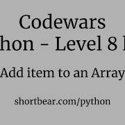 Codewars Python Add Item To An Array