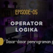 Belajar Operator Logika Dalam Python Dengan Mudah