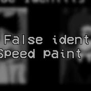 FNF False Identity V2 Speed Paint