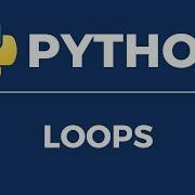 Python Programming Fundamentals Python Loops