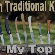 Some Of The Best Budget Traditional Pocket Knives From Around The World Which Are My Top 3
