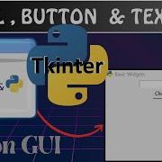 Python 1 Tkinter Tutorial For Beginners Label Text Box Entry Widget And Button Widgets