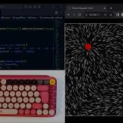 ASMR Programming Creating Electro Magnetic Field Simulation With JavaScript