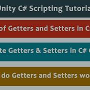 Create Use Getters And Setters In C Classes Unity C Scripting Tutorial 75