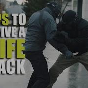 How To Survive A Knife Attack 4 Essential Tips