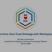 Intro Zero Trust With Workspace ONE