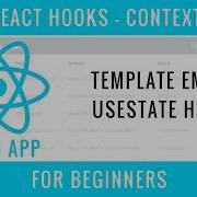 React Hooks Context CRUD APP 02 Template Embed UseState Hook