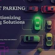 How To Detect Free Parking Spots With YOLO And Python Full Project Smart Parking