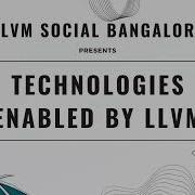 Technologies Enabled By LLVM Introduction To Common Compiler Tools 2