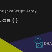 Tutorial JavaScript Belajar Javascript Array Slice