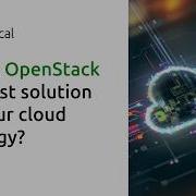 Why OpenStack Is The Best Solution For Your Cloud Strategy Open Source Cloud Computing