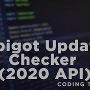 Spigot Coding Tutorial Ep 26 Spigot Update Checker 2020