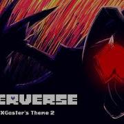 Underverse OST Relight XGaster S Theme 2