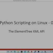 Python Scripting On Linux Parse XML Document Using The ElementTree XML API