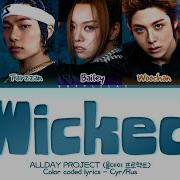 ALLDAY PROJECT WICKED Перевод на русский и кириллизация Color Coded Lyrics