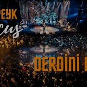 Peyk Derdini Bul DasDas Live PeykCircus