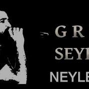 Grup Seyran Neylerim