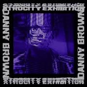 Danny Brown Get Hi Slowed Reverb