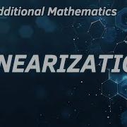 CSEC Additional Mathematics Linearization