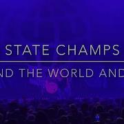 State Champs LIVE In Chicago On 1 9 26 Around The World And Back