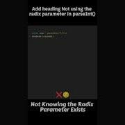 Not Using The Radix Parameter In ParseInt Or ParseFloat Javascript Codingtips Webdevelopment