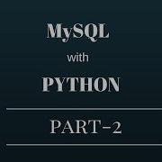 MySql With Python PART 2