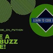 Quick Code In Python Fizz Buzz Game
