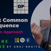 Longest Common Subsequence LCS Using Dynamic Programming DP DSA One Course 88