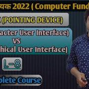 MOUSE POINTING DEVICE CUI Character User Interface VS GUI Graphical User Interface