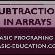 Subtract One Array From Another Array GW BASIC Programming Tutorials Minus An Array From Second