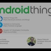 Bootstrapping IoT Products With Android Things