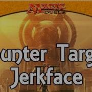 Magic Duels 14 Counter Target Jerkface