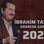 İbrahim Tatlıses Remix 2025 Arabesk Şarkılar 2025