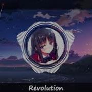 Nightcore Revolution Lyrics Unsecret Ft Ruelle