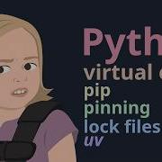 Understand Python S Virtual Environments Pinning Lock Files Pip Uv In One Video