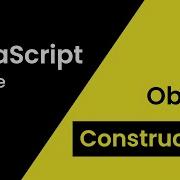 Конструкторы объектов JavaScript Учебное пособие по функциям конструктора JavaScript для начина