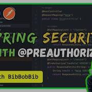 Spring Method Security With PreAuthorize Spring Boot Tutorial Learn Java Coding With BibBobBib