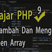Belajar PHP Dasar Menambah Dan Mengurangi Elemen Array