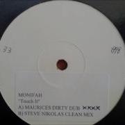 Monifah Touch It Maurice Joshua Dub