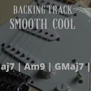 Backing Track Smooth Cool In C Lydian