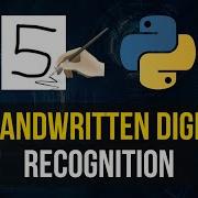 Neural Network Python Project Handwritten Digit Recognition