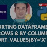 SORTING DATAFRAME BY ROWS BY COLUMN IN PANDAS PYTHON SORT A DATAFRAME IN PANDAS