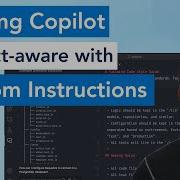 Using Custom Instructions With Copilot To Enhance Our Prompts