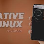 Run Full Native Linux On Android Phone Android 16 Linux Terminal