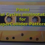 Pmini Tidal Cycles Mini Notation In SuperCollider Patterns