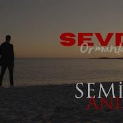 Semih Anıl Sevda Ormanları