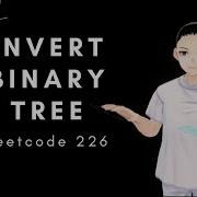 Leetcode 226 Invert Binary Tree Java Solution Explained